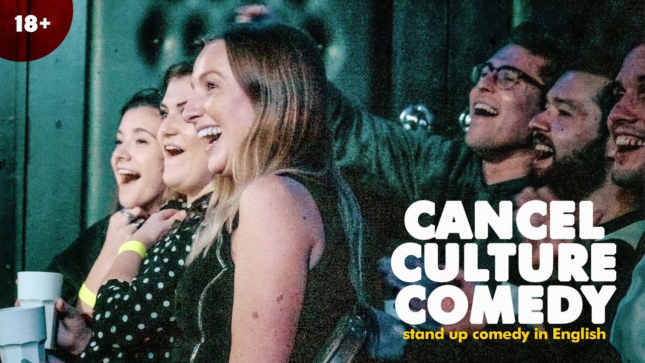 Cancel Culture Comedy • Bratislava • Stand up Comedy in English